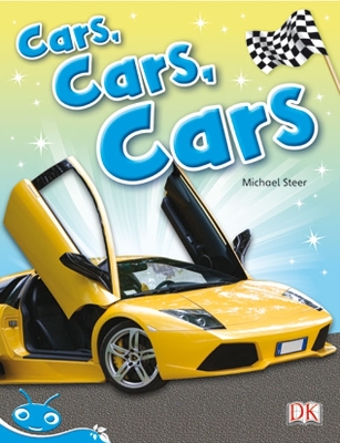 Bug Club Level 17 - Turquoise: Cars, Cars, Cars (Reading Level 17/F&P Level J) book