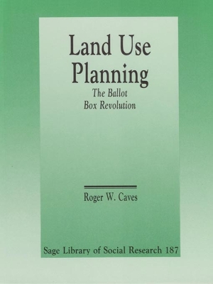 Land Use Planning: The Ballot Box Revolution book