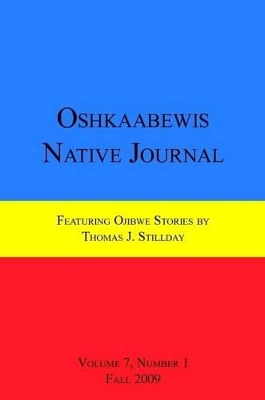 Oshkaabewis Native Journal (Vol. 7, No. 1) book