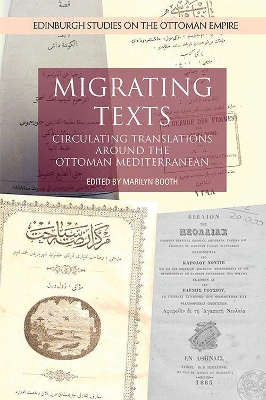 Migrating Texts: Circulating Translations Around the Ottoman Mediterranean book