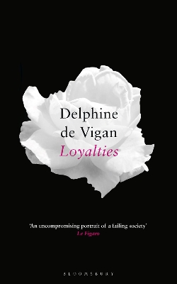 Loyalties by Delphine de Vigan