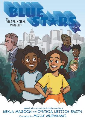 Blue Stars: Mission One: The Vice Principal Problem: A Graphic Novel book