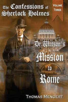 Dr. Watson's Mission to Rome book