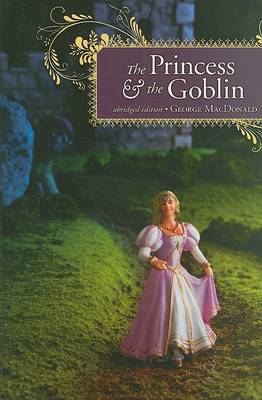The Princess and the Goblin by George Macdonald