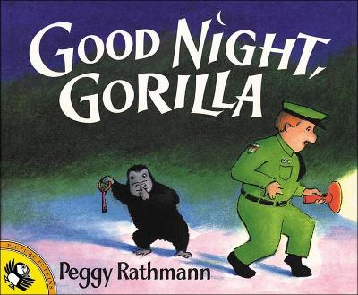 Good Night Gorilla by Peggy Rathmann