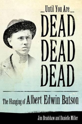 Until You Are Dead, Dead, Dead book
