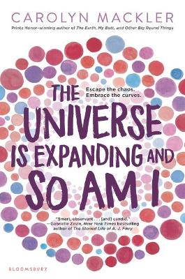 Universe Is Expanding and So Am I by Carolyn Mackler