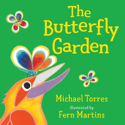 The Butterfly Garden by Michael Torres