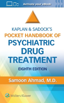 Kaplan and Sadock’s Pocket Handbook of Psychiatric Drug Treatment book