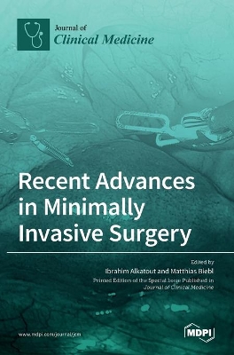 Recent Advances in Minimally Invasive Surgery book