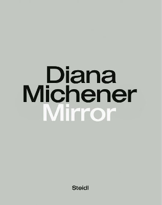 Diana Michener: Mirror book