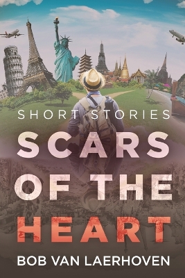 Scars of the Heart: Short Stories book