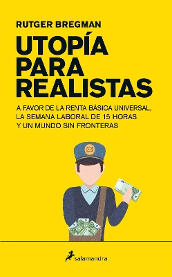 Utopia Para Realistas book