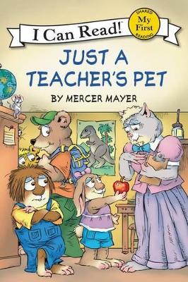 Little Critter Just A Teacher's Pet book