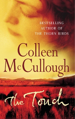 Touch by Colleen McCullough