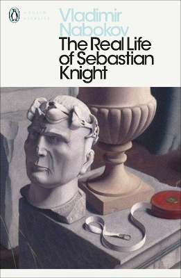 The Real Life of Sebastian Knight by Vladimir Nabokov