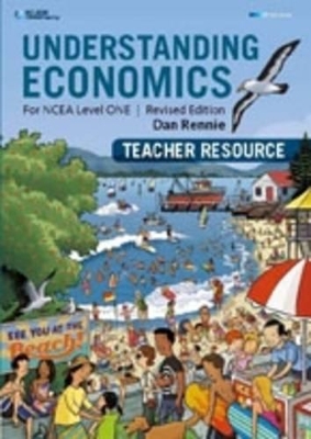 Understanding Economics: for NCEA Level One: Teacher Resource book