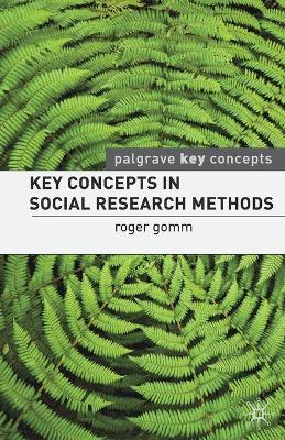 Key Concepts in Social Research Methods book