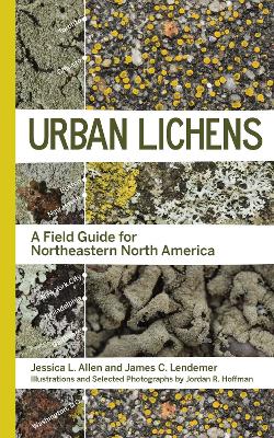 Urban Lichens: A Field Guide for Northeastern North America book