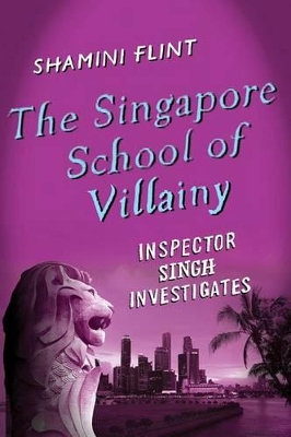 Singapore School of Villainy book