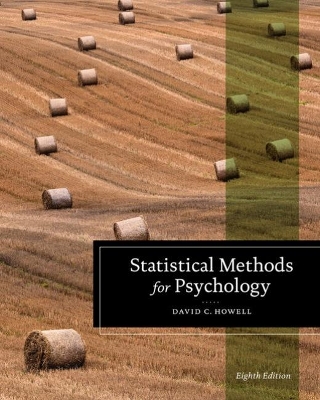 Statistical Methods for Psychology by David Howell