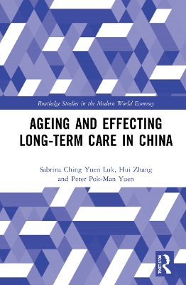 Ageing and Effecting Long-term Care in China by Sabrina Ching Yuen Luk