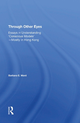 Through Other Eyes: Essays In Understanding 