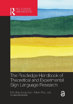 The Routledge Handbook of Theoretical and Experimental Sign Language Research book