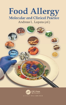 Food Allergy: Molecular and Clinical Practice by Andreas L. Lopata