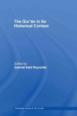 Qur'an in its Historical Context book