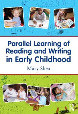 Parallel Learning of Reading and Writing in Early Childhood book