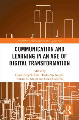 Communication and Learning in an Age of Digital Transformation book