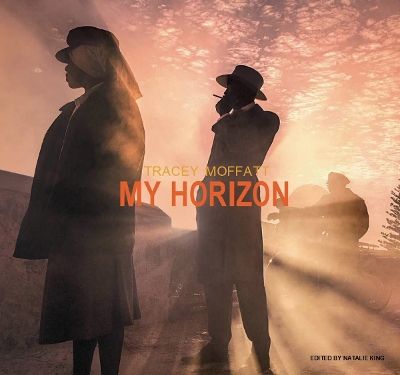 Tracey Moffatt: My Horizon book