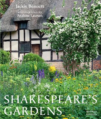 Shakespeare's Gardens by Shakespeare Birthplace Trust