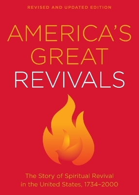 America′s Great Revivals, rev. and book