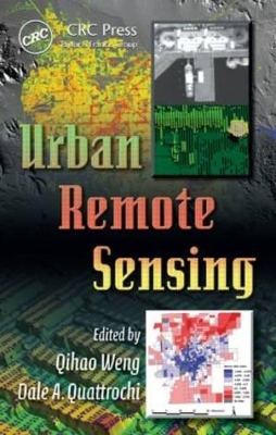 Urban Remote Sensing by Qihao Weng