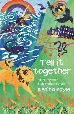 Tell It Together: 50 tell-together Bible stories to share book