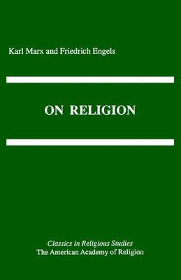 On Religion by Karl Marx