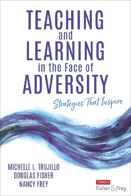 Teaching and Learning in the Face of Adversity: Strategies That Inspire book