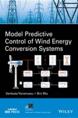 Model Predictive Control of Wind Energy Conversion Systems book