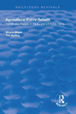 Agricultural Policy Reform by Wayne Moyer