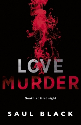 Lovemurder by Saul Black