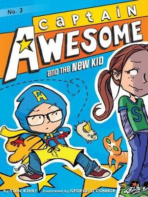 Captain Awesome and the New Kid book