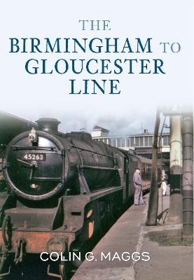 Birmingham to Gloucester Line book