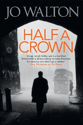 Half A Crown by Jo Walton