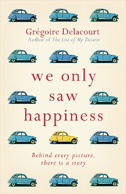 We Only Saw Happiness book