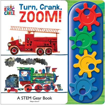 Eric Carle Turn Crank Zoom Go Go Gear Book book