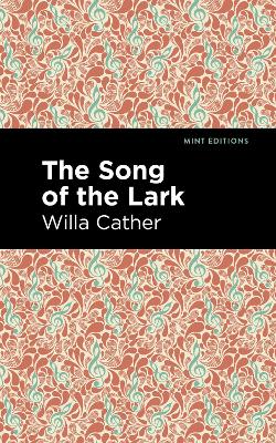 The Song of the Lark by Willa Cather