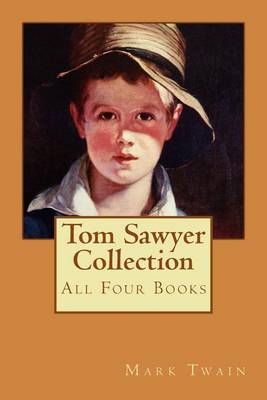 Tom Sawyer Collection by Mark Twain