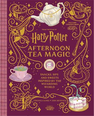 Harry Potter Afternoon Tea Magic: Official Snacks, Sips and Sweets Inspired by the Wizarding World book